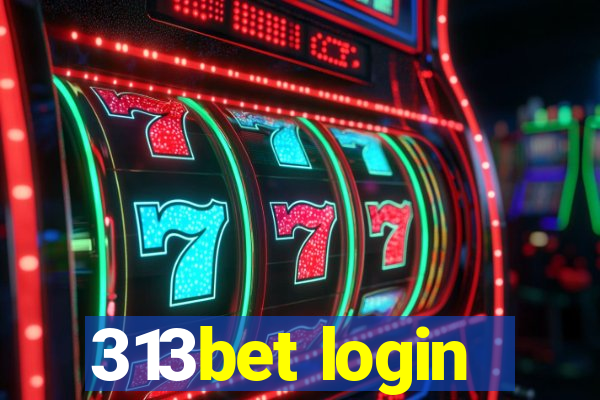 313bet login